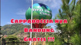 Cappadocia nya Bandung. Gratis !!