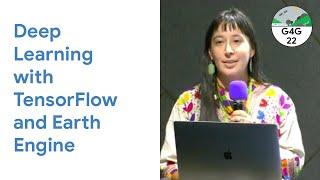 Geo for Good 2022: Deep Learning with TensorFlow and Earth Engine