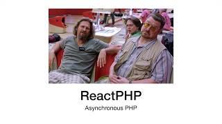 Introduction to ReactPHP and asynchronous PHP