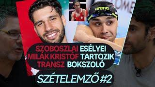 Szoboszlai bajban, Milák Kristóf tartozik, transz-botrány | Freddie, Benito és Egri | Szételemző #2