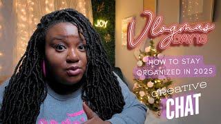 Vlogmas Day 10- How to Stay Organized in 2025 | Creative Chat