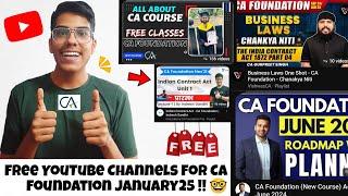 Best Free YouTube Channels For CA Foundation January25. CA Foundation January25 Student Review .