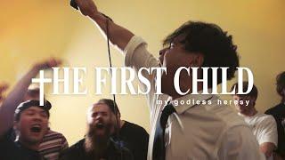 The First Child - "My Godless Heresy" (Official Music Video) | BVTV Music