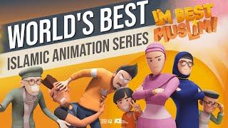 I'm Best Muslim - World's Best Islamic Animation Series (Season 3 Volume 1)