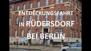 Entdeckungsfahrt in RÜDERSDORF bei BERLIN: Eine wunderbare Gemeinde im Landkreis Märkischen-Oderland