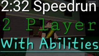 2 Player House Speedrun 2 Minutes 32 Seconds With Abilities