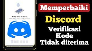 Cara Memperbaiki Kode Verifikasi Discord Tidak Diterima