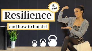 RESILIENCE: How to build resilience in yourself