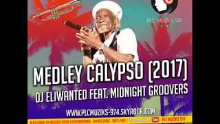 DJ ELIWANTED Feat. MIDNIGHT GROOVERS - MEDLEY CALYPSO (2017)