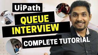 UiPath Queue Understanding for Interview | By Rakesh