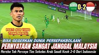 MALAYSIA KESAL !! Tim Sekelas Arab Saudi Bisa TUMBANG 2-0 Vs Timnas ~ Rangking FIFAnya Disalip Ya!