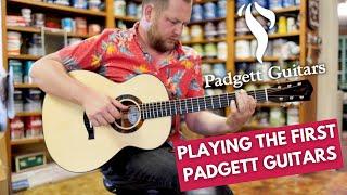 I got to play the first 2 Padgett Guitars.