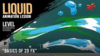Liquid Animation Lesson ["The basics of 2D FX animation" course by RTFX]
