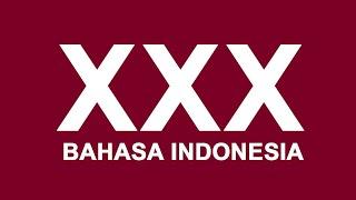 XXX - Dalam Bahasa Indonesia