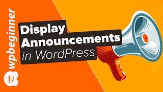 How to Display Announcements in Your WordPress Blog