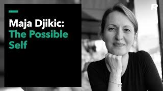 Maja Djikic: The Possible Self