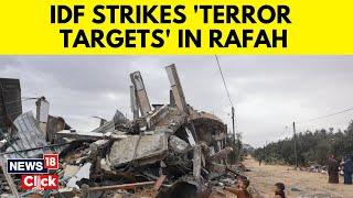 Israel Vs Hamas | Israeli Ground Troops Push Deeper Into The Southern City Of Rafah | G18V