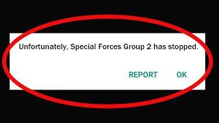 Unfortunately Special Forces Group 2 App Has Stopped Problem Solved in Android & Ios Problem Solved