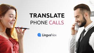 Phone Call Translator App Demo | Voice Call Translator App Lingvanex