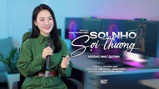 SỢI NHỚ SỢI THƯƠNG - Hoàng Như Quỳnh [OFFICIAL MV 4K] | Giọng hát ngọt ngào nghe là mê