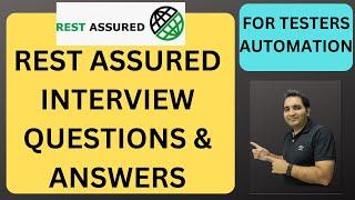 Rest Assured Interview Questions and Answers | RD Automation Learning