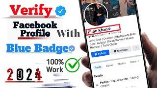 How to Verify Facebook Profile with Blue Badge 2024 || Facebook Blue Tick Verification Process