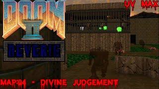 Doom II: Reverie (UV Max) - Map: 04 - Divine Judgement