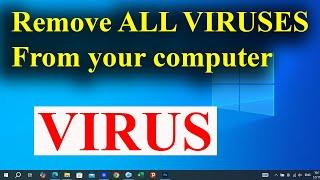 Remove ALL VIRUSES from your computer without any Antivirus