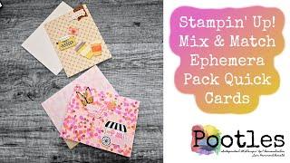 Stampin' Up! Mix & Match Ephemera Pack Quick Cards