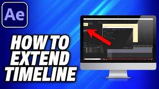 How To Extend Timeline Adobe After Effects (2024) - Easy Fix