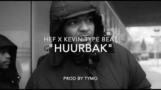 Hef x Kevin Type Beat "HuurBak" | Hip Hop/ Rap Beat | (prod Tymo)