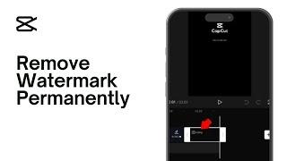 How to Remove CapCut Watermark Permanently (Full Guide)
