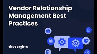 9 Vendor Relationship Management Best Practices