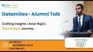 Datamites Alumni Talk :Crafting Insights : Amar Raja’s Data Analyst Journey