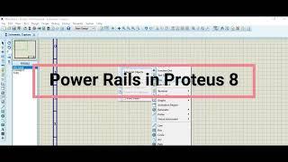 Power Rails Configuration in Proteus 8