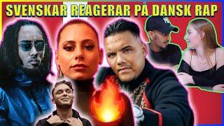 SVENSKAR REAGERAR PÅ DANSK RAP! | GILLI | KESI | BRANCO | TESSA | BENNY JAMZ | ATYPISK | ESP