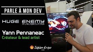 Parle à mon Dev #18 - Yann Pennaneac, créateur de Huge Enemy (Japan Expo 2018)