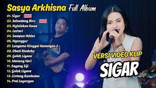 SASYA ARKHISNA FULL ALBUM - SIGAR - SELENDANG BIRU | DANGDUT KOPLO