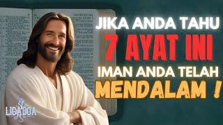 Jika Anda Tahu 7 Ayat ALKITAB ini, Iman  Anda kepada Yesus telah Mendalam!