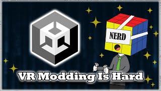 [Live] I Have No Idea What I'm Doing | VR Modding in Unity | #vr #modding #unity