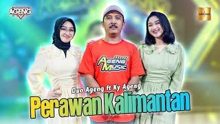 Duo Ageng ft Ky Ageng Cak Met - Perawan Kalimantan (Official Live Music)