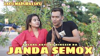 JANDA SEMOX / NINGSIH DA VS KACONG ARYE