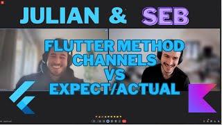 Julian & Seb: Flutter Method Channels & Kotlin's expect/actual