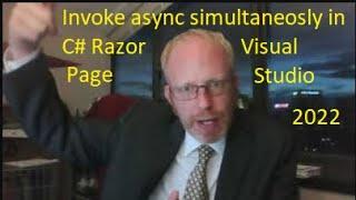 Invoke async methods simultaneously; call async method from sync method in Visual Studio 2022 C#