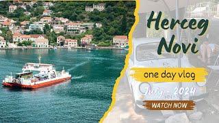 Herceg Novi Unveiled:A stunning tour of Montenegro's Coastal Treasure!!!