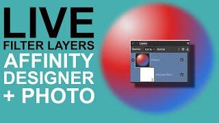 Live Filter Layers in Affinity Designer / Affinity Photo (Blur Shapes etc) | How To | Graphicxtras