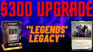 Legends Legacy Upgrade - Improving the Precon Commander Deck with $300