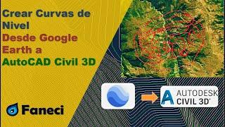 CURVAS DE NIVEL DE GOOGLE EARTH A CIVIL 3D