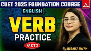 CUET 2025 English Language | Verb Practice Part 02 | By Rubaika Ma'am