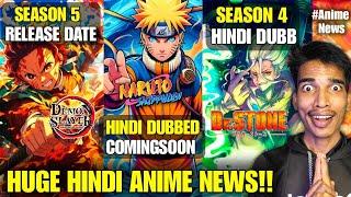 Demon Slayer Season 5 Movie Date!! Naruto Shippuden Hindi Dub Episode | Dr Stone Season  4 Hindi Dub